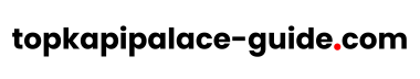 Topkapi Palace Guide